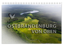 Ostbrandenburg von oben (Tischkalender 2024 DIN A5 quer), CALVENDO Monatskalender