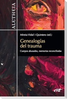 Genealogías del trauma