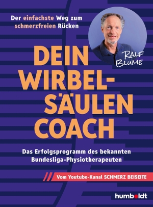 Blume, Ralf. Dein Wirbelsäulen-Coach - Das Erfolgs-Programm des bekannten Bundesliga-Physiotherapeuten. Vom Youtube-Kanal SCHMERZ BEISEITE. Humboldt Verlag, 2026.