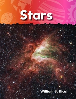 Rice, William B / William Rice. Stars. Teacher Created Materials, 2010.