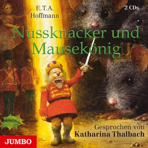 Hoffmann, Ernst Theodor Amadeus. Nussknacker und Mausekönig. Jumbo Neue Medien + Verla, 2016.