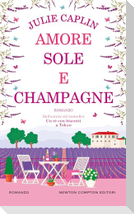 Amore, sole e champagne