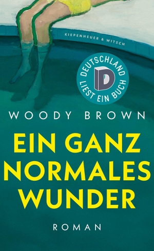 Brown, Woody. Ein ganz normales Wunder - Roman. Kiepenheuer & Witsch GmbH, 2026.
