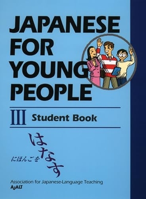 Ajalt. Japanese for Young People III: Student Book. Kodansha America, Inc, 2012.