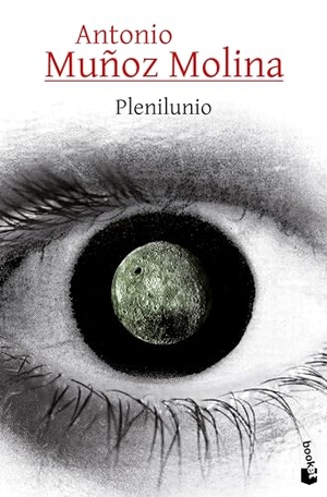 Muñoz Molina, Antonio. Plenilunio. Planeta Publishing Corp, 2023.