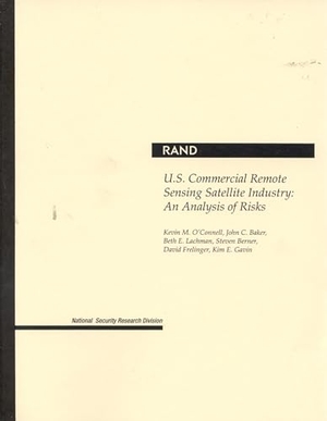 O'Connell, Kevin M / Baker, John C et al. U.S. Commercial Remote Sensing Satellite Industry - An Analysis of Risks. RAND Corporation, 2001.