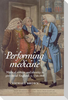Performing Medicine