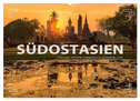 Südostasien - Thailand, Vietnam, Kambodscha, Myanmar, Laos (Wandkalender 2024 DIN A2 quer), CALVENDO Monatskalender