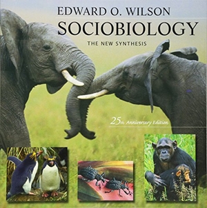 Wilson, Edward O.. Sociobiology - The New Synthesis. Harvard University Press, 2000.