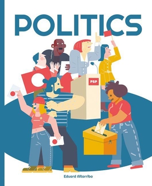 Altarriba, Eduard. Politics. Button Books, 2025.