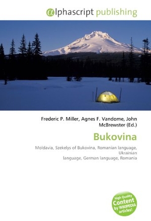 Miller, Frederic P. / Agnes F. Vandome et al (Hrsg.). Bukovina - Moldavia, Szekelys of Bukovina, Romanian language, Ukrainian language,        German language, Romania. OmniScriptum, 2026.