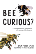 At last, Bee curious