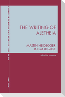 The Writing of Aletheia