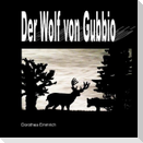 Der Wolf von Gubbio
