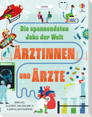 Die spannendsten Jobs der Welt: Ärztinnen und Ärzte