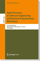 Agile Processes in Software Engineering and Extreme Programming ¿ Workshops