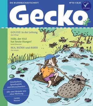 Klinge, Ayse / Brunssen, Sarah et al. Gecko Kinderzeitschrift Band 113 - Thema: Wasser. Gecko Kinderzeitschrift, 2026.