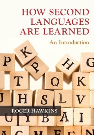 Hawkins, Roger. How Second Languages Are Learned - An Introduction. Cambridge University Press, 2018.