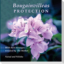 Bougainvilleas PROTECTION