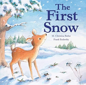Butler, M Christina / Frank Endersby. The First Snow. Good Books, 2018.