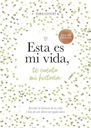 Vliet, Elma Van. Esta Es Mi Vida, Te Cuento Mi Historia / This Is My Life: Let Me Tell You My Story. Prh Grupo Editorial, 2026.