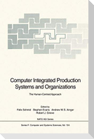 Computer Integrated Production Systems and Organizations