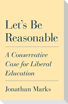 Let's Be Reasonable