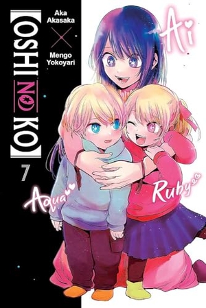 Blackman, Abigail / Akasaka, Aka et al. [Oshi No Ko], Vol. 7. Little, Brown & Company, 2024.