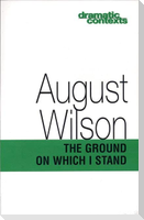 The Ground on Which I Stand