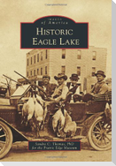 Historic Eagle Lake