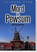 Mord in Pewsum. Ostfrieslandkrimi