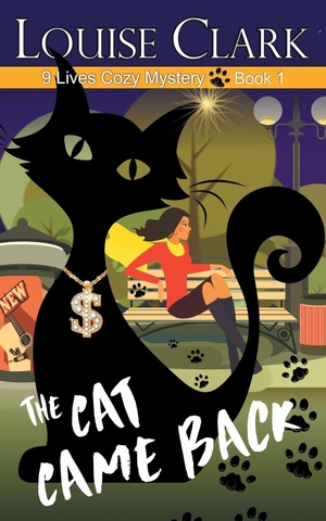 Clark, Louise. The Cat Came Back. ePublishing Works!, 2016.