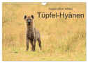 Faszination Afrika: Tüpfel-Hyänen (Wandkalender 2024 DIN A4 quer), CALVENDO Monatskalender