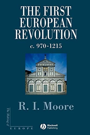 Moore, Robert I.. The First European Revolution - 970-1215. John Wiley and Sons Ltd, 2000.