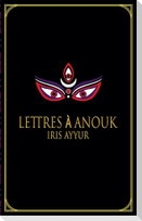 Lettres à Anouk