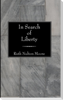 In Search of Liberty