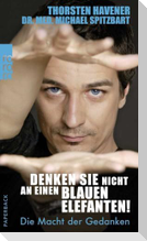 Denken Sie nicht an einen blauen Elefanten!