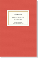 Miko¿aj Sobczak. Anti-Fascist-Art Manifesto
