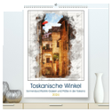 Toskanische Winkel (hochwertiger Premium Wandkalender 2024 DIN A2 hoch), Kunstdruck in Hochglanz