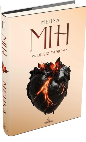 Mehsa. Mih 2: Dilsiz Yanki (Ciltli). Ephesus Yayinlari, 2025.