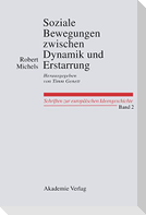 Soziale Bewegungen zwischen Dynamik und Erstarrung