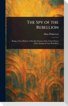 The Spy of the Rebellion