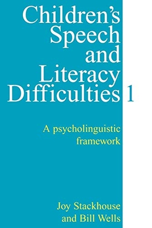 Stackhouse / Wells. Children s Speech and Literacy Bk1. John Wiley & Sons, 1997.