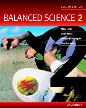 Jones, Mary / Jones, Geoff et al. Balanced Science 2. Cambridge-Hitachi, 1998.
