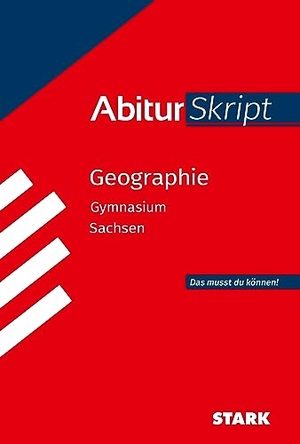 Morgeneyer, Frank. STARK AbiturSkript - Geographie - Sachsen. Stark Verlag GmbH, 2023.