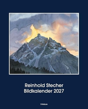 Stecher, Reinhold. Reinhold Stecher Bildkalender 2027 - Mit bisher unveröffentlichten Aquarellen des unvergessenen Bergbischofs. Tyrolia Verlagsanstalt Gm, 2026.