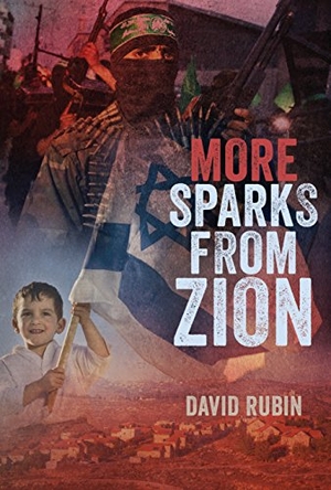 Rubin, David. MORE SPARKS FROM ZION. SHILOH ISRAEL CHILDRENS FUND, 2016.