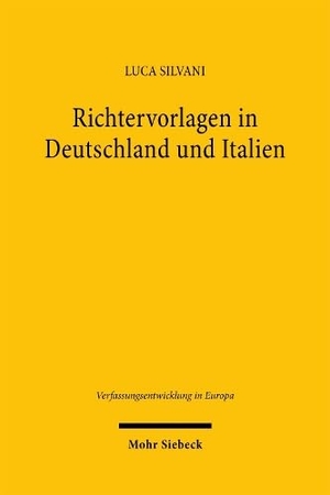 Silvani, Luca. Richtervorlagen in Deutschland und Italien - Ein Rechtsvergleich. Mohr Siebeck GmbH & Co. K, 2026.