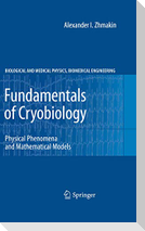 Fundamentals of Cryobiology