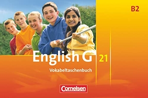 Tröger, Uwe. English G 21. Ausgabe B 2. Vokabeltaschenbuch - 6. Schuljahr. Cornelsen Verlag GmbH, 2007.
